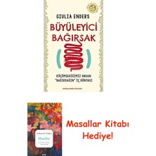Büyüleyici Bağırsak: Küçümsediğimiz Organ "bağırsağın" Iç Dünyası + Masallar Kitabı