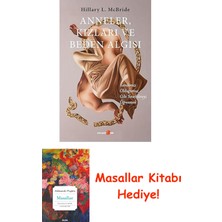 Anneler, Kızları ve Beden Algısı: Kendimizi Olduğumuz Gibi Sevebilmeyi Öğrenmek + Masallar Kitabı