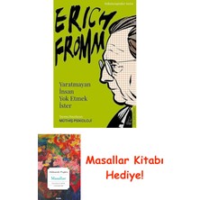 Erich Fromm - Yaratmayan Insan Yok Etmek Ister + Masallar Kitabı