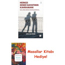 Herkes Kendi Hayatının Kahramanı: Aşkta, Evliliklerde, Ilişkilerde Valizimizde Getirdiklerimiz... + Masallar Kitabı