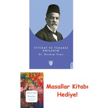 Ittihat ve Terakki Anılarım + Masallar Kitabı