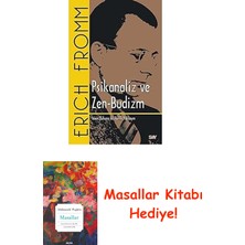 Psikanaliz ve Zen-Budizm: Insan Ruhuna Iki Farklı Yaklaşım + Masallar Kitabı