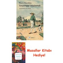 Sosyolojiyi Düşünmek: Düşünümselliğe Dönüş + Masallar Kitabı