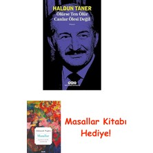 Ölürse Ten Ölür Canlar Ölesi Değil + Masallar Kitabı
