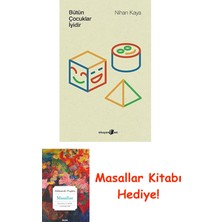 Bütün Çocuklar Iyidir + Masallar Kitabı
