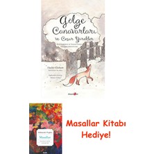 Gölge Canavarları ve Cesur Yürekler: Güçlendiren ve Ilham Veren Iyileşme Hikayeleri + Masallar Kitabı