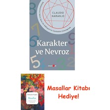 Karakter ve Nevroz: Bütünleştirici Bakış Açısı ile Psikiyatrist Gözünden Enneagram + Masallar Kitabı