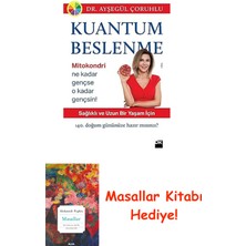 Kuantum Beslenme: Sağlıklı ve Uzun Bir Yaşam Için + Masallar Kitabı