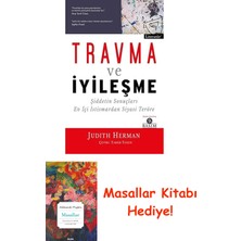 Travma ve Iyileşme: Şiddetin Sonuçları Ev Içi Istismardan Siyasi Teröre + Masallar Kitabı