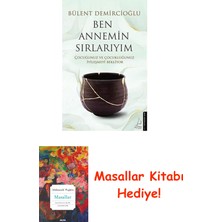 Ben Annemin Sırlarıyım + Masallar Kitabı