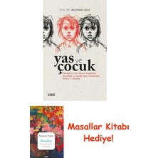 Yas ve Çocuk: Ebeveynini / Bir Yakınını Kaybeden ve Geride Kalan Yetişkinlere Yardım ve Öneriler + Masallar Kitabı