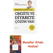 Karatay Diyeti'yle Obezite ve Diyabete Çözüm Var!: Işte Hayatınızı Kurtaracak 20 Basit Adım (Kapak Değişebilir) + Masallar Kitabı