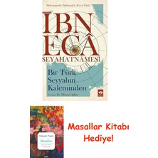 Ibn Eca Seyahatnamesi: Bir Türk Seyyahın Kaleminden + Masallar Kitabı