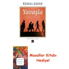 Yavaşla: Bu Dünyadan Bir Defa Geçeceksin + Masallar Kitabı