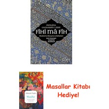 Fihi Ma Fih: Mevlana'nın Konuşma ve Sohbetleri + Masallar Kitabı
