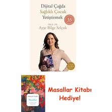 Dijital Çağda Sağlıklı Çocuk Yetiştirmek: Anne-Babalar Için 33 Anahtar + Masallar Kitabı