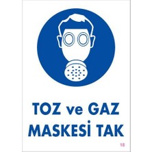 Toz ve Gaz Maskesi Uyarı Levhası 25X35 Kod:18