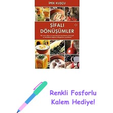 Şifalı Dönüşümler + Renkli Fosforlu Kalem
