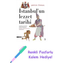 Istanbul’un Lezzet Tarihi (Ciltli) + Renkli Fosforlu Kalem