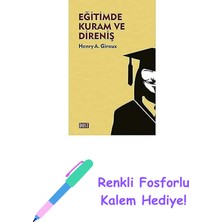 Eğitimde Kuram ve Direniş + Renkli Fosforlu Kalem