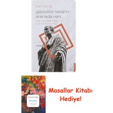 Gladyatör Kararını Arenada Verir: 2000 Yıllık Bilgelik Rehberi + Masallar Kitabı