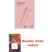 Flört Üzerine + Masallar Kitabı