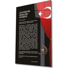 Atatürk'ün Gençliğe Hitabesi Cam Tablo Modern Ev Ofis Salon Hediyelik Büyük Tablo Duvar Dekoru