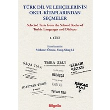 Türk Dil ve Lehçelerinin Okul Kitaplarından Seçmeler 1. Cilt