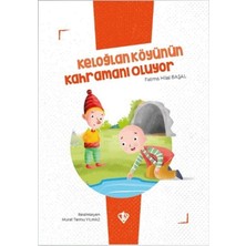 Keloğlan Köyünün Kahramanı Oluyor