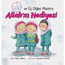 Allah’ın Hediyesi ve Üç Diğer Macera