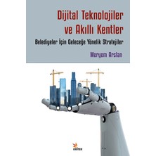 Dijital Teknolojiler ve Akıllı Kentler