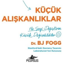 Küçük Alışkanlıklar: Her Şeyi Değiştiren Küçük Değişiklikler