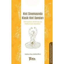 Hint Sinemasında Klasik Hint Dansları   Hint Kültürü Sineması ve Performans