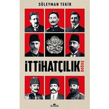 Ittihatçılık - Doğuş