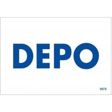 Depo Uyarı Levhası 17,5X25 KOD:1673