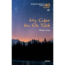 Hz. Cafer Bin Ebi Talib - Peygamberimiz'in Izinde 40 Sahabi - 18