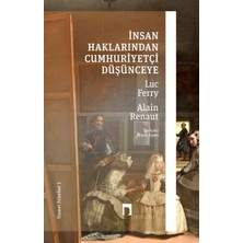 Insan Haklarından Cumhuriyetçi Düşünceye - Siyaset Felsefesi 3