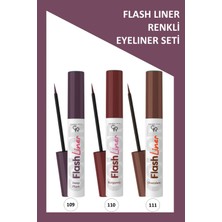 Flash Liner Renkli Eyeliner Seti No: 109-110-111