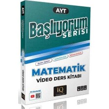 Iq Yayınları Ayt Matematik Video Ders Kitabı Başlıyorum Serisi