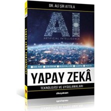 Yapay Zekâ Teknolojisi ve Uygulamaları