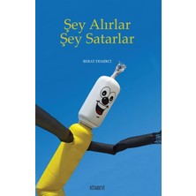 Şey Alırlar Şey Satarlar