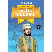 Iz Bırakanlar - Evliya Çelebi