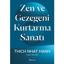 Zen ve Gezegeni Kurtarma Sanatı