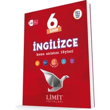 Limit 2026 6. Sınıf Ingilizce Konu Anlatım Föyleri Güncel Müfredat