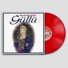 Güllü - Yalan Sevgiler (Renkli Plak)