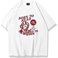 Trendiz Unisex Born To Read Tshirt Beyaz Kısa Kol Pamuklu Günlük Stil Oversize Kesim