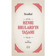 Henri Brulard'ın Yaşamı