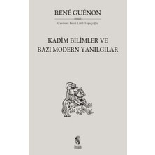 Kadim Bilimler ve Bazı Modern Yanılgılar