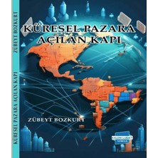 Küresel Pazara Açılan Kapı