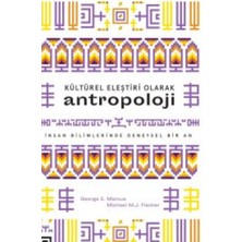 Kültürel Eleştiri Olarak Antropoloji